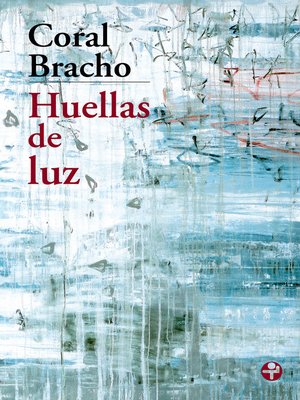 cover image of Huellas de luz
